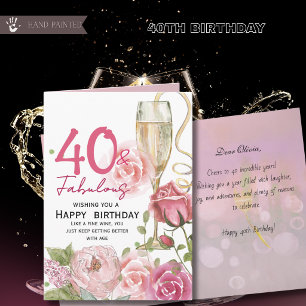 40 and Fabulous Floral Champagne Birthday Card