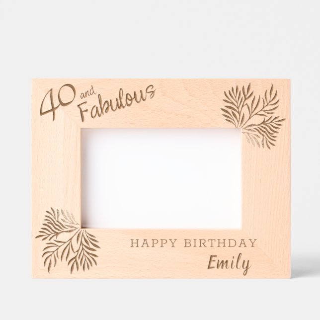 40 and Fabulous Foliage 40th Birthday Etched Frames (Front)
