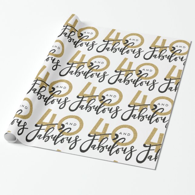 40 and fabulous gift wrap (Unrolled)