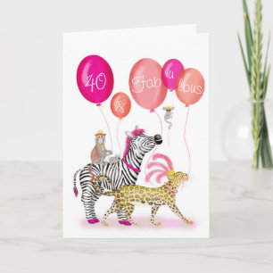40 and Fabulous glamorous animals birthday card
