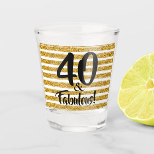 40 and Fabulous Gold Faux Glitter Custom Shot Glass