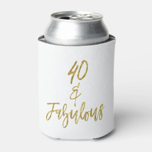 40 and Fabulous Gold Foil Birthday Can Cooler