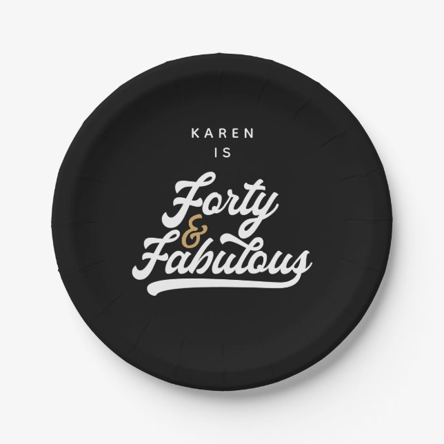 40 and fabulous  paper plates (Front)