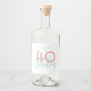 40 and fabulous pink girly birthday party liquor bottle label