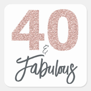 40 and Fabulous Pink Glitter Birthday Party Square Sticker