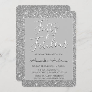 40 and Fabulous Silver Glitter Invitation