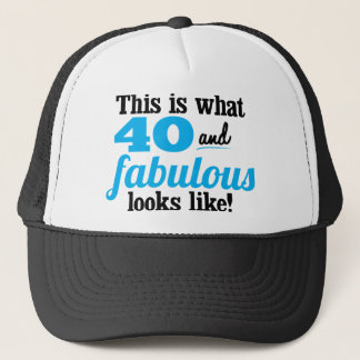40 and Fabulous Trucker Hat
