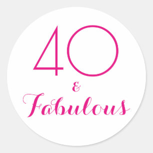 40 and Fabulous Typography 40th Birthday Classic Round Sticker