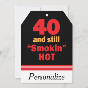 40 and Still Smokin Hot Jumbo Gift Tag