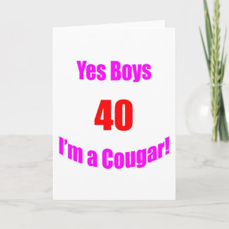 40 Cougar Birthday Card