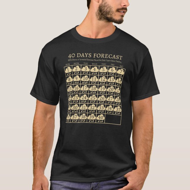 40 Days  Forecast All Rain And Flood T-Shirt (Front)