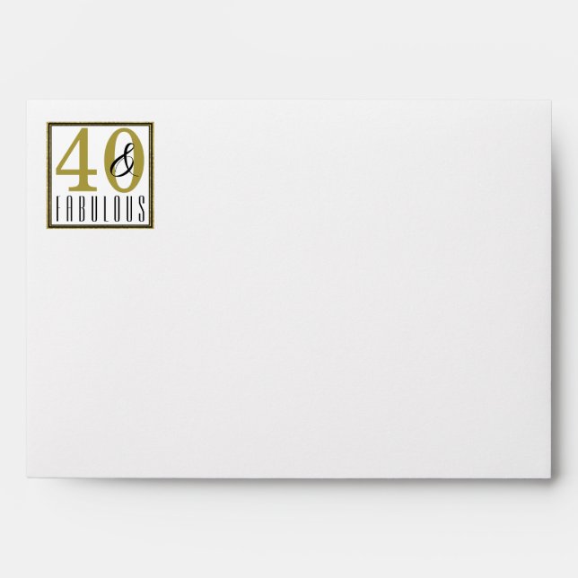 40 & Fabulous 40th Birthday Printed Return Address Envelope (Front)