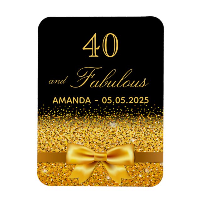 40 fabulous birthday black gold save the date magnet (Vertical)