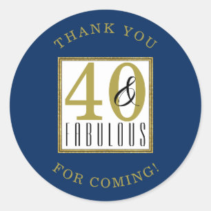 40 & Fabulous Birthday Party Thank You Classic Round Sticker