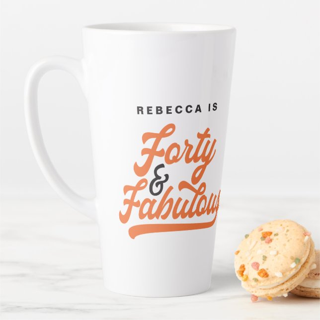 40 & fabulous birthday retro vintage script latte mug (In Situ)