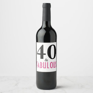 40 & Fabulous Birthday Wine Label