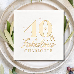 40 & Fabulous Forty Fortieth Birthday Personalised Foil Napkins