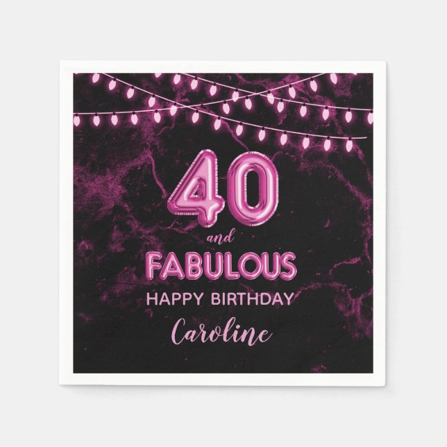 40 & Fabulous Pink Foil Balloons & String Lights Napkin (Front)