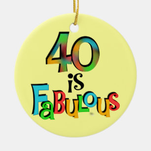 40 is Fabulous Birthday T-shirts and Gifts Ceramic Tree Decoration