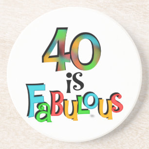 40 is Fabulous Birthday T-shirts and Gifts Coaster