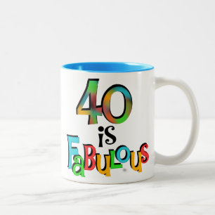 40 is Fabulous Birthday T-shirts and Gifts Two-Tone Coffee Mug