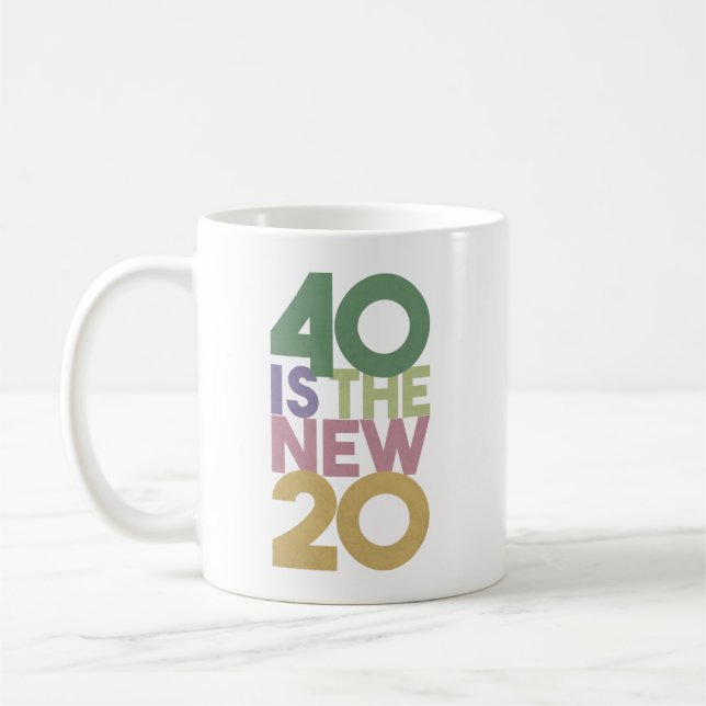 40 is the New 20 - 40th Birthday Essential Coffee Mug (Left)