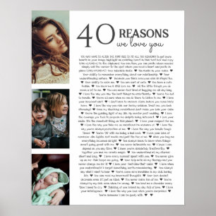 40 reasons why we love you PHOTO poster