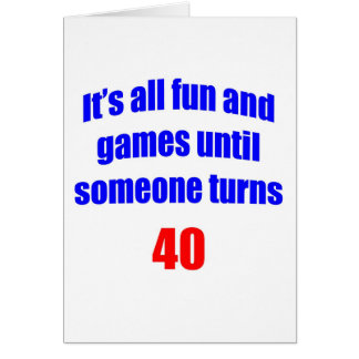 40 Someone turns 40