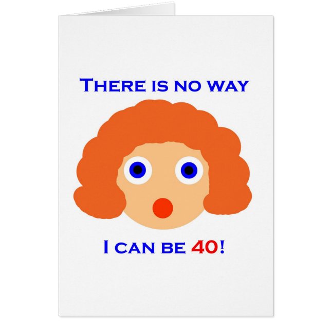 40 There is no way (Front)