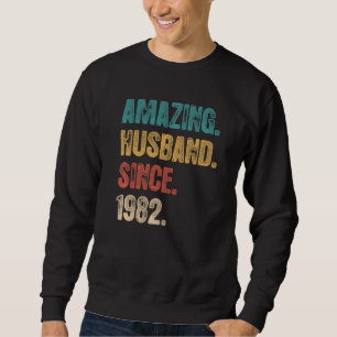 40 Wedding Aniversary For Him Amazing Husband Sin Sweatshirt