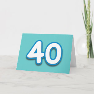 40 Year Birthday or Anniversary - Add Text Card