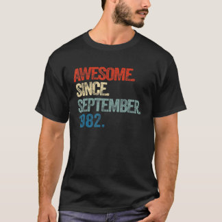 40 Year Old  Awesome Since September 1982 40th Bir T-Shirt