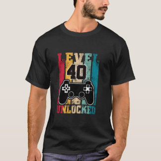 40 Year Old Bday Gifts Gamer Level 40 Unlocked 40t T-Shirt