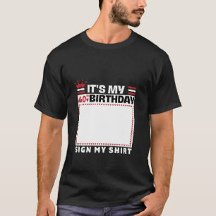 40 Year Old Birthday Men Women It s My 40th Birthd T-Shirt