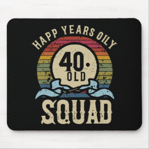 40 Year Old Birthday Squad Vintage Mouse Pad