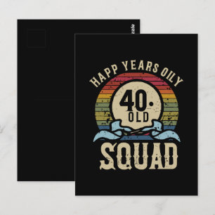 40 Year Old Birthday Squad Vintage Postcard