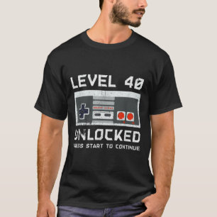 40 Year Old Forty Birthday Gift Level 40 Unlocked T-Shirt