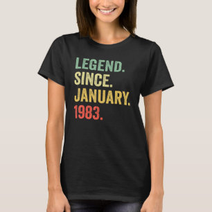 40 Year Old Legend Since January 1983 40th Birthd T-Shirt