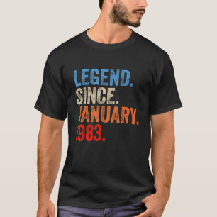40 Year Old Legend Since January 1983 40th Birthd T-Shirt