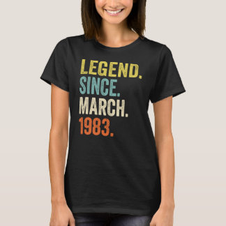 40 Year Old  Legend Since March 1983  40th Birthda T-Shirt