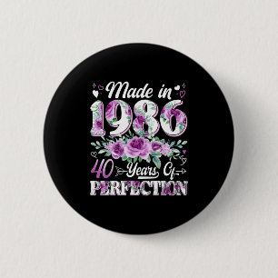 40 year old made in 1986 floral 40th birthday wome 6 cm round badge
