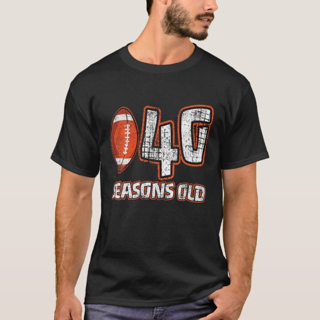 40 Years 40Th Football Seasons Old Funny Football T-Shirt (Front)