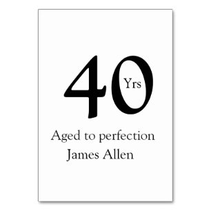 40 years aged to perfection birthday name simple  table number