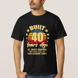 40 Years Ago All Parts Original 40th Birthday T-Shirt