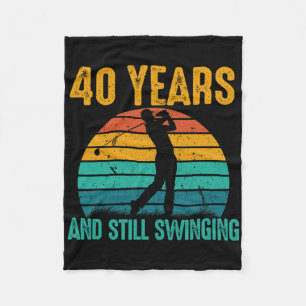 40 Years And Still Swinging Funny Golf 40th Birthd Fleece Blanket