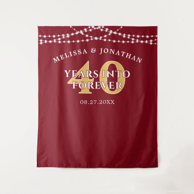 40 YEARS INTO FOREVER Ruby Anniversary Backdrop Tapestry (Front)