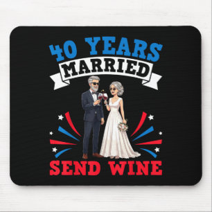 40 Years Married Send Wine 40th Wedding Mouse Pad