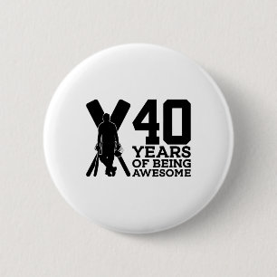 40 Years Of Being Awesome Cricket 40th Birthday 6 Cm Round Badge