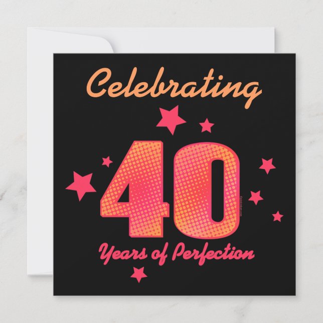 40 Years of Perfection Custom Birthday Invitation (Front)