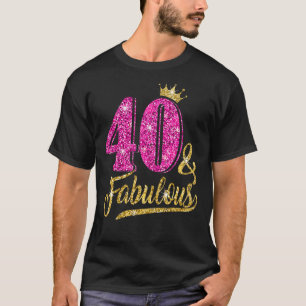 40 Years Old 40 & Fabulous 40th Birthday Pink Cro T-Shirt